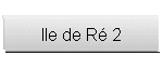 Ile de Ré 2