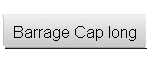 Barrage Cap long