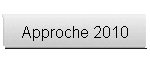 Approche 2010