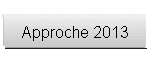 Approche 2013