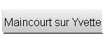 Maincourt sur Yvette