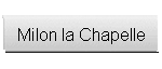 Milon la Chapelle