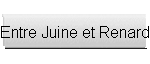 Entre Juine et Renarde