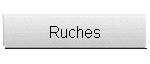 Ruches