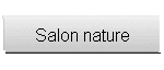 Salon nature