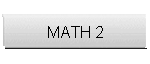 MATH 2