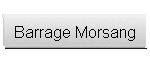 Barrage Morsang