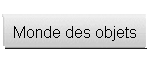 Monde des objets