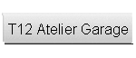 T12 Atelier Garage