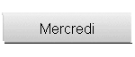 Mercredi